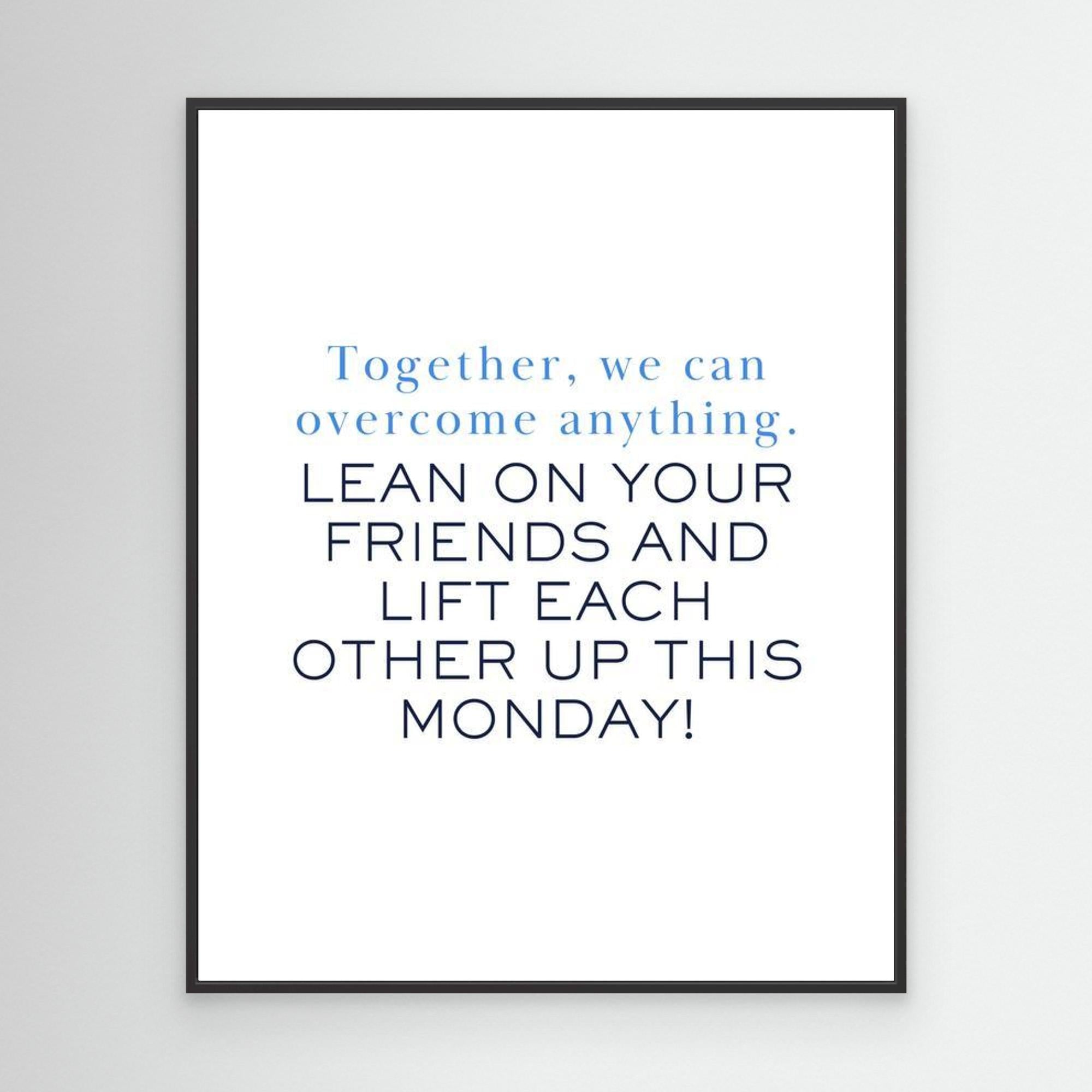 Inspirational Monday Quote Wall Art | Modern Office Decor