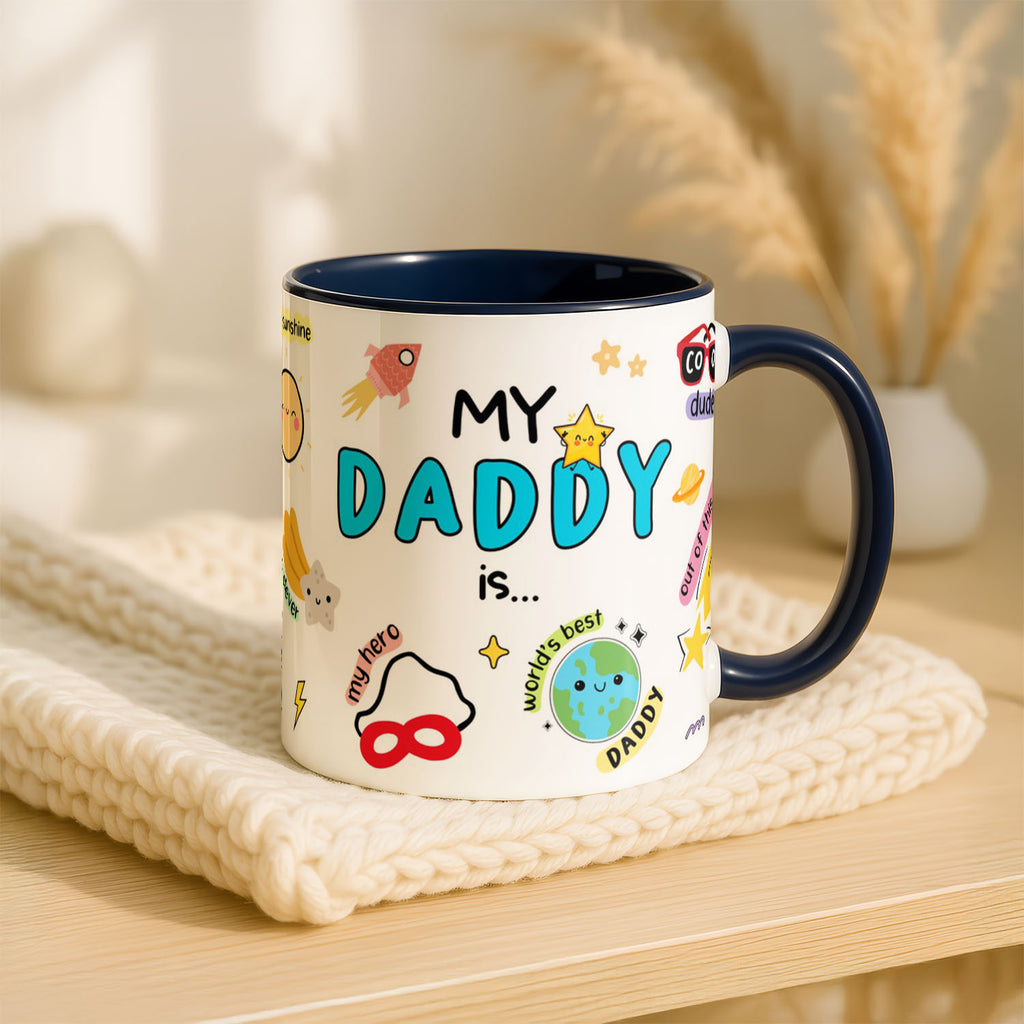 11oz Ceramic Mug Blue - My Daddy Is design with colourful funny labels and playful icons
