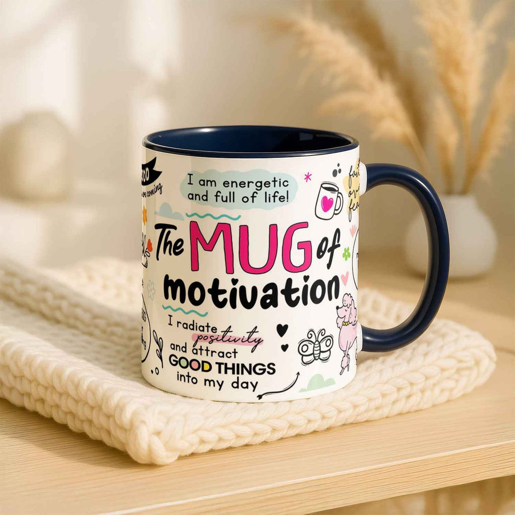 The Mug of Motivation - Inspirational Art Ceramic Mug