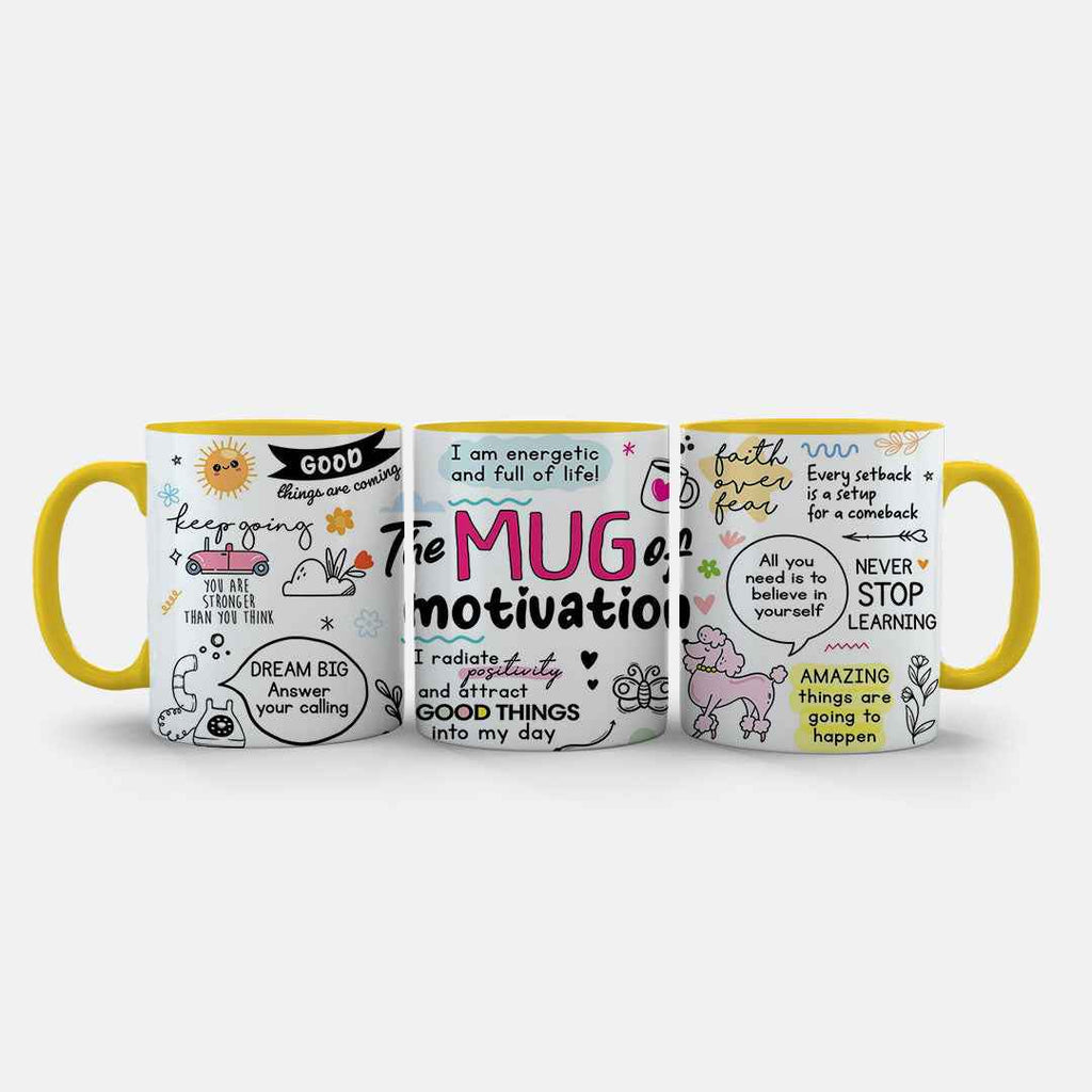The Mug of Motivation - Inspirational Art Ceramic Mug