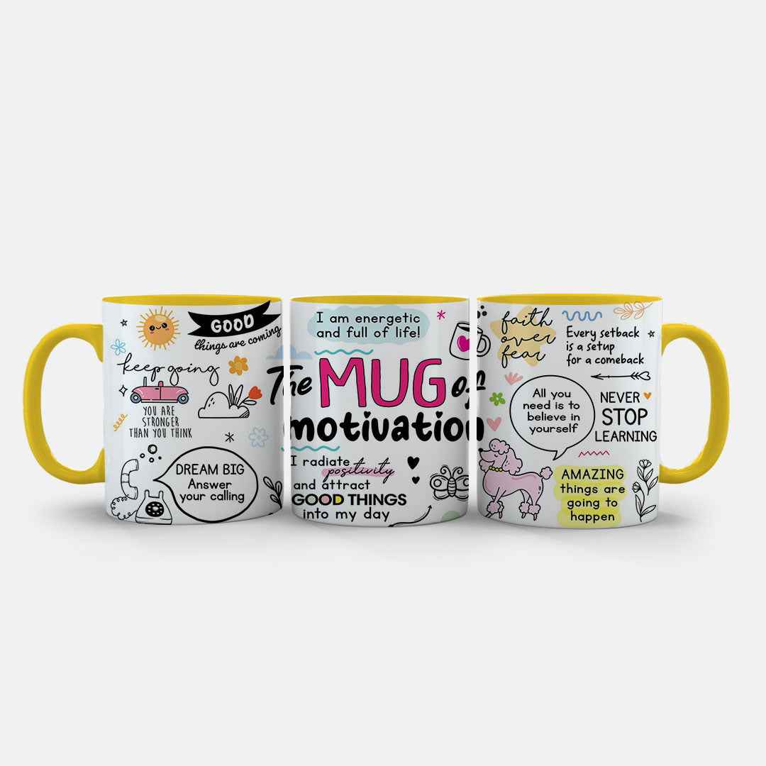 The Mug of Motivation - Inspirational Art Ceramic Mug