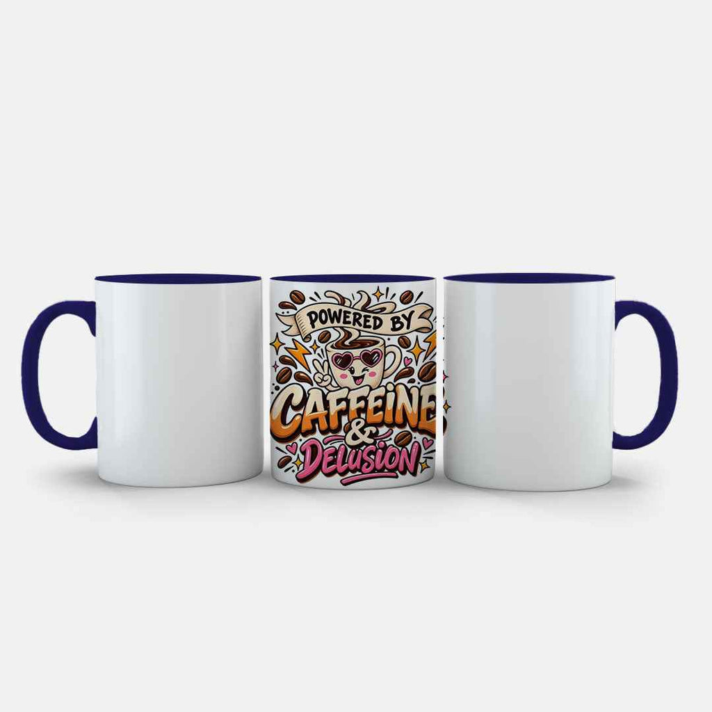 Powered by Caffeine & Delusion Mug