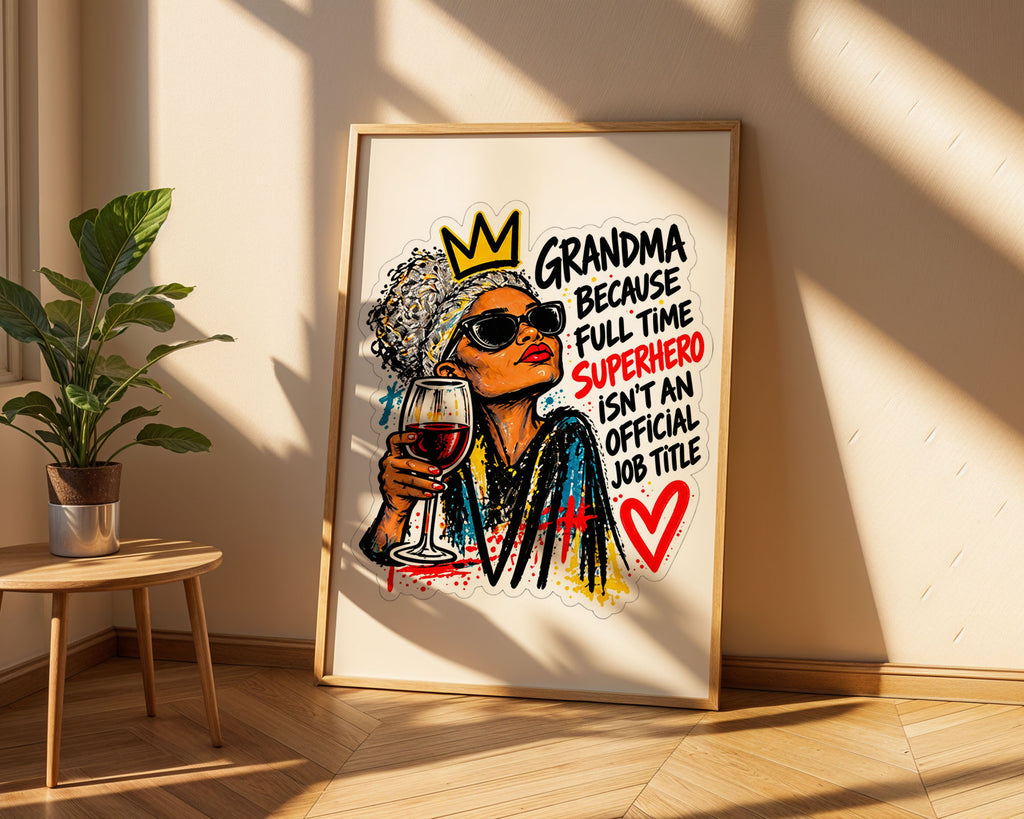 Lifestyle Poster A4 - Bright gallery-style poster celebrating grandmothers with modern street art aesthetic