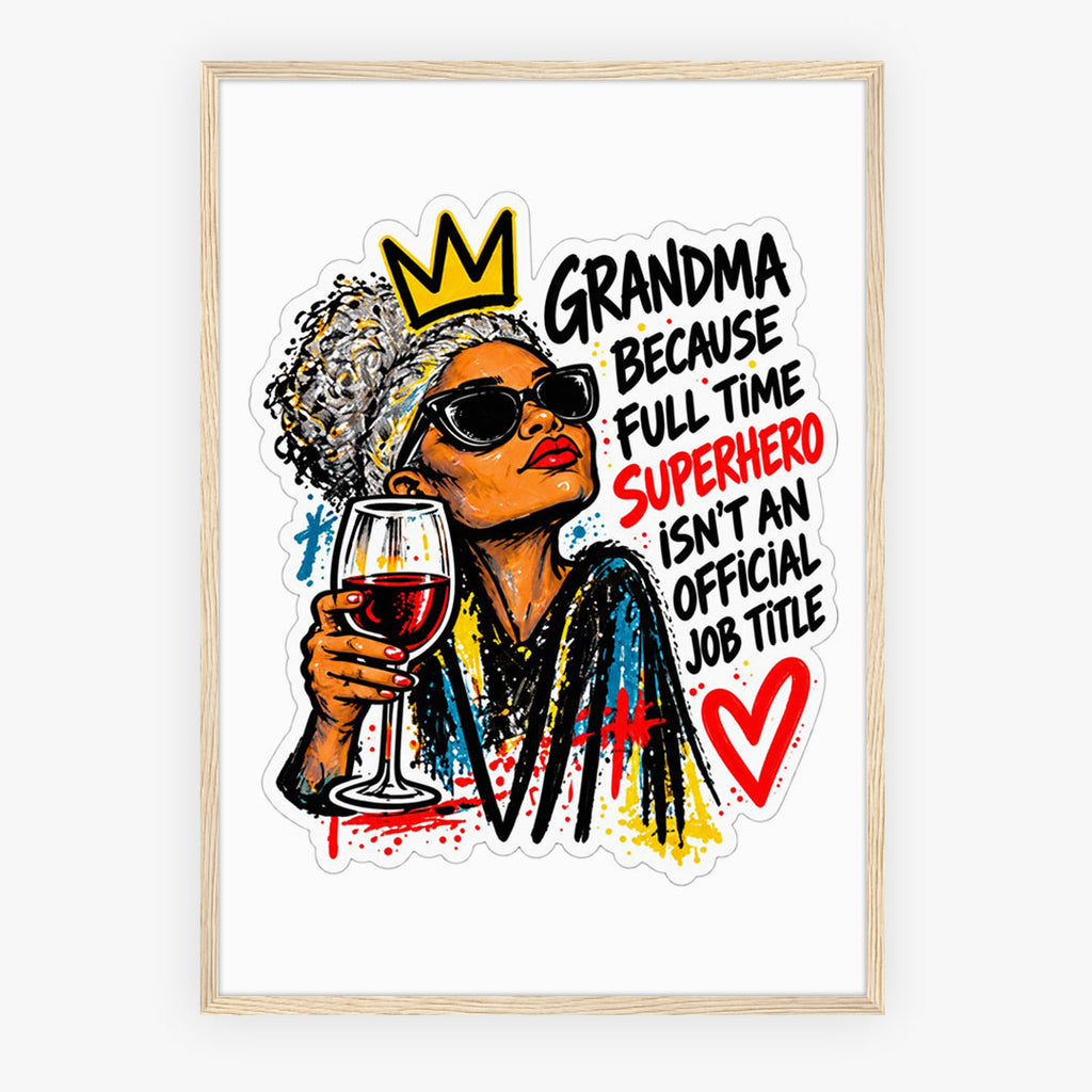 Lifestyle Poster A4 - Premium matte poster of funny grandma art print in A4 size on archival paper