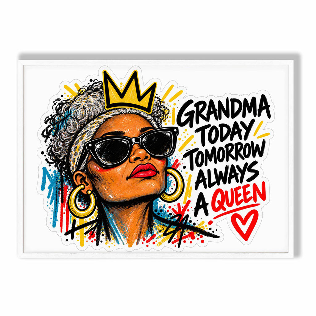 A-Sized Poster Landscape - Contemporary pop art tribute to confident grandmothers with crown and bold text