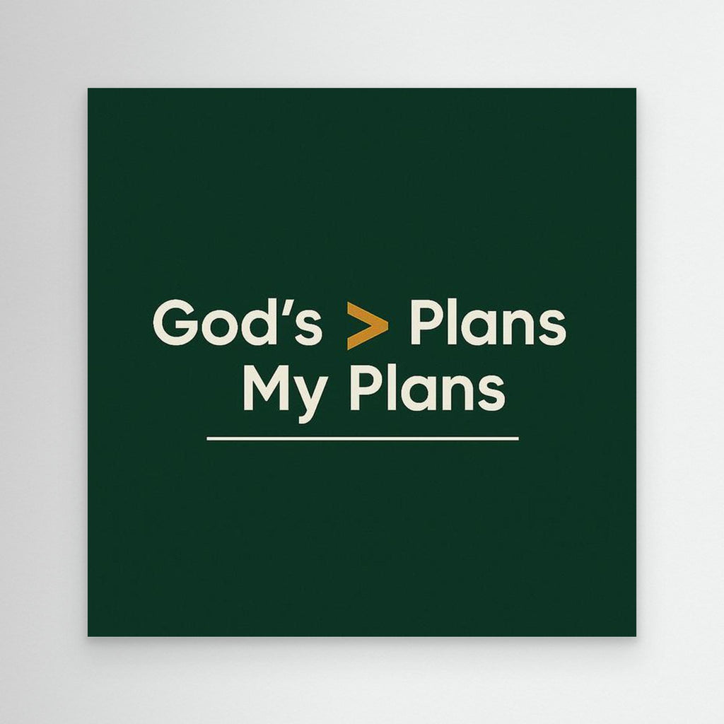 God’s Plans Over My Plans Wall Art | Office Decor Quote