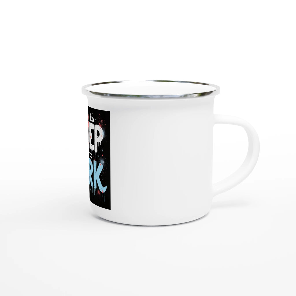 Born to Sleep Forced to Work Enamel Mug | Retro Camp Cup - Framed Pop Art
