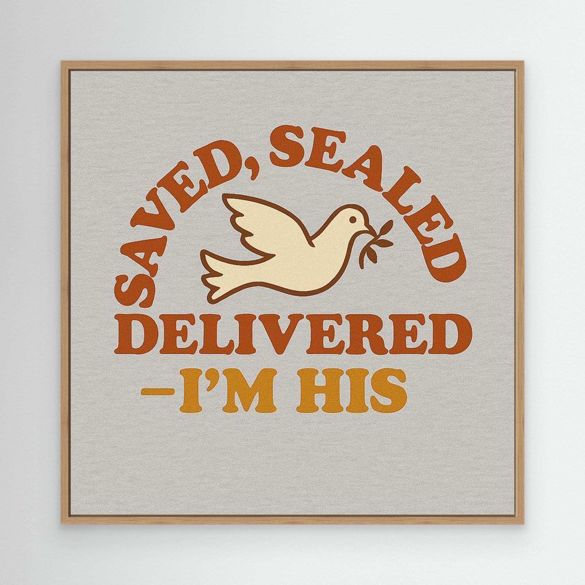 Saved Sealed Delivered Wall Art | Christian Nursery Quote