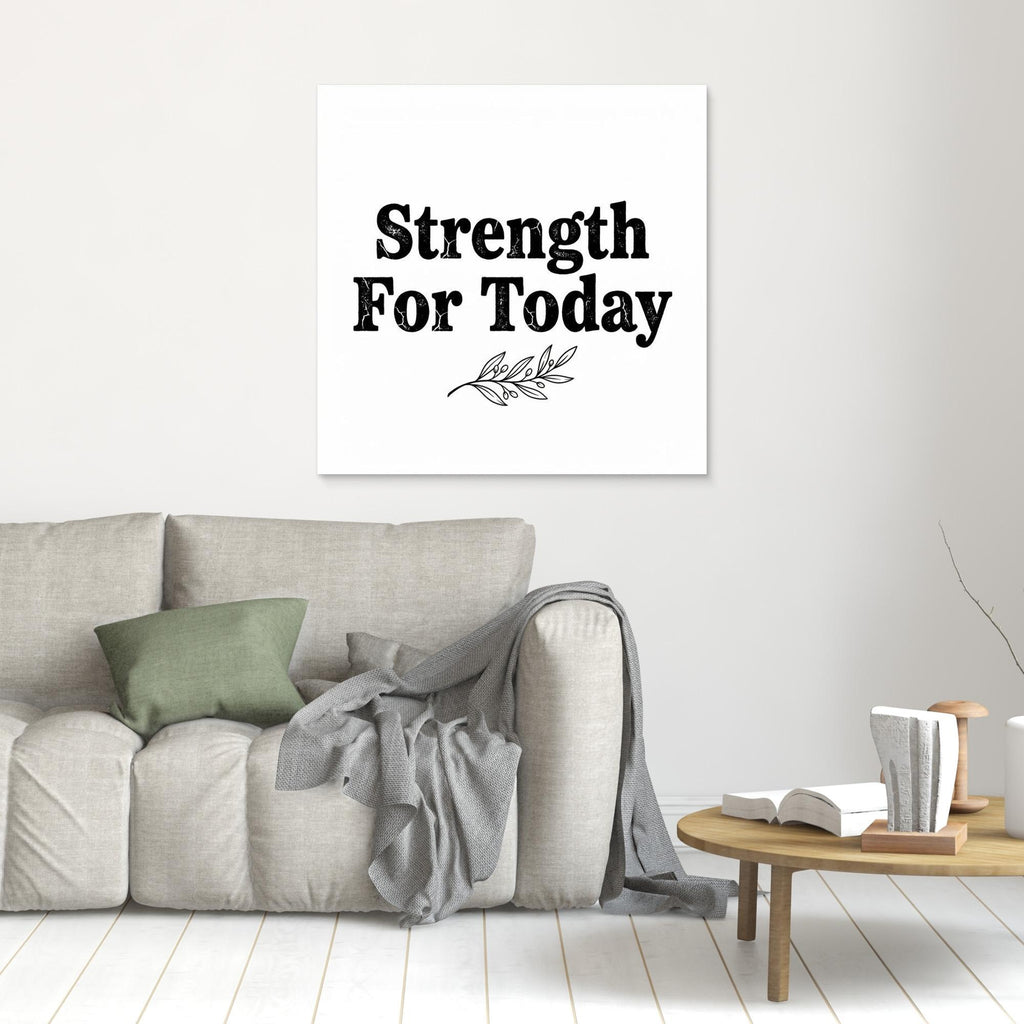 Strength For Today Framed Quote Print | Rustic Wall Art - Framed Pop Art