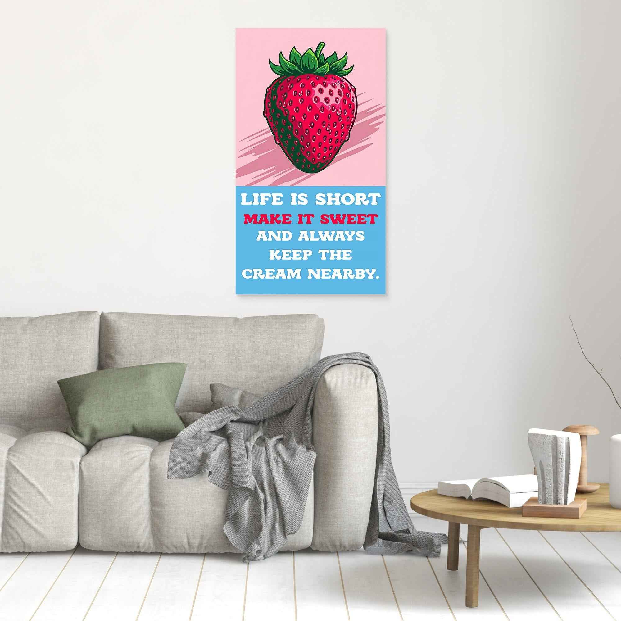 Life Is Short Make It Sweet Strawberry Canvas Wall Art - Framed Pop Art