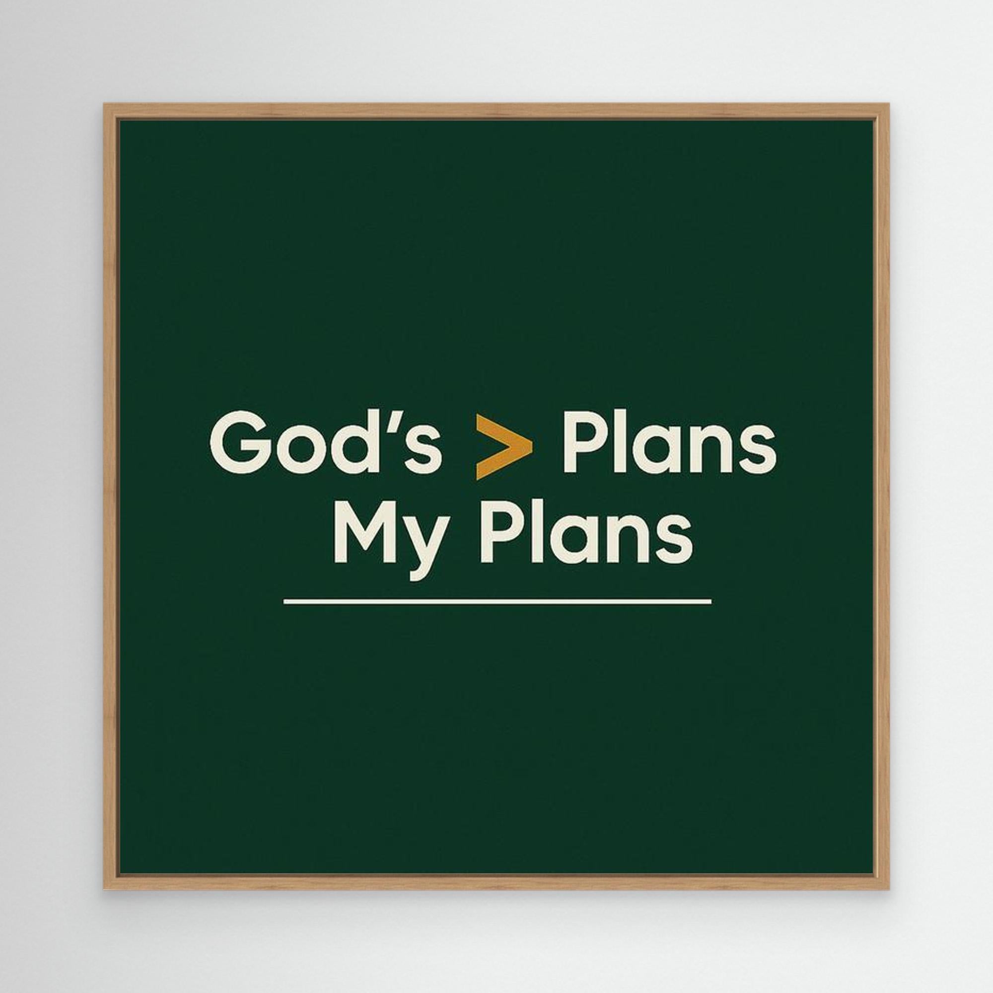 God’s Plans Over My Plans Wall Art | Office Decor Quote