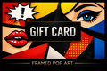 Framed Pop Art Gift Card - Framed Pop Art