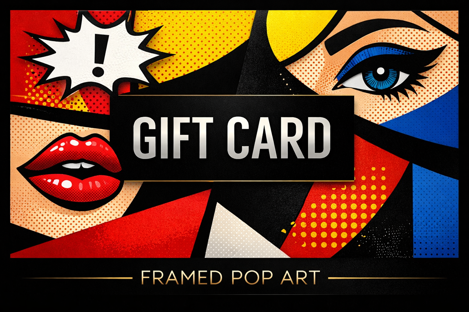 Framed Pop Art Gift Card - Framed Pop Art