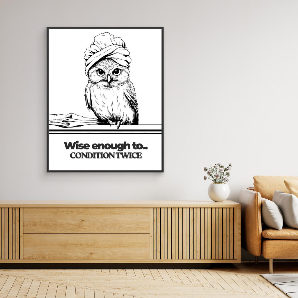 Wise Enough to Condition Twice Owl Wall Art | Funny Bathroom Print