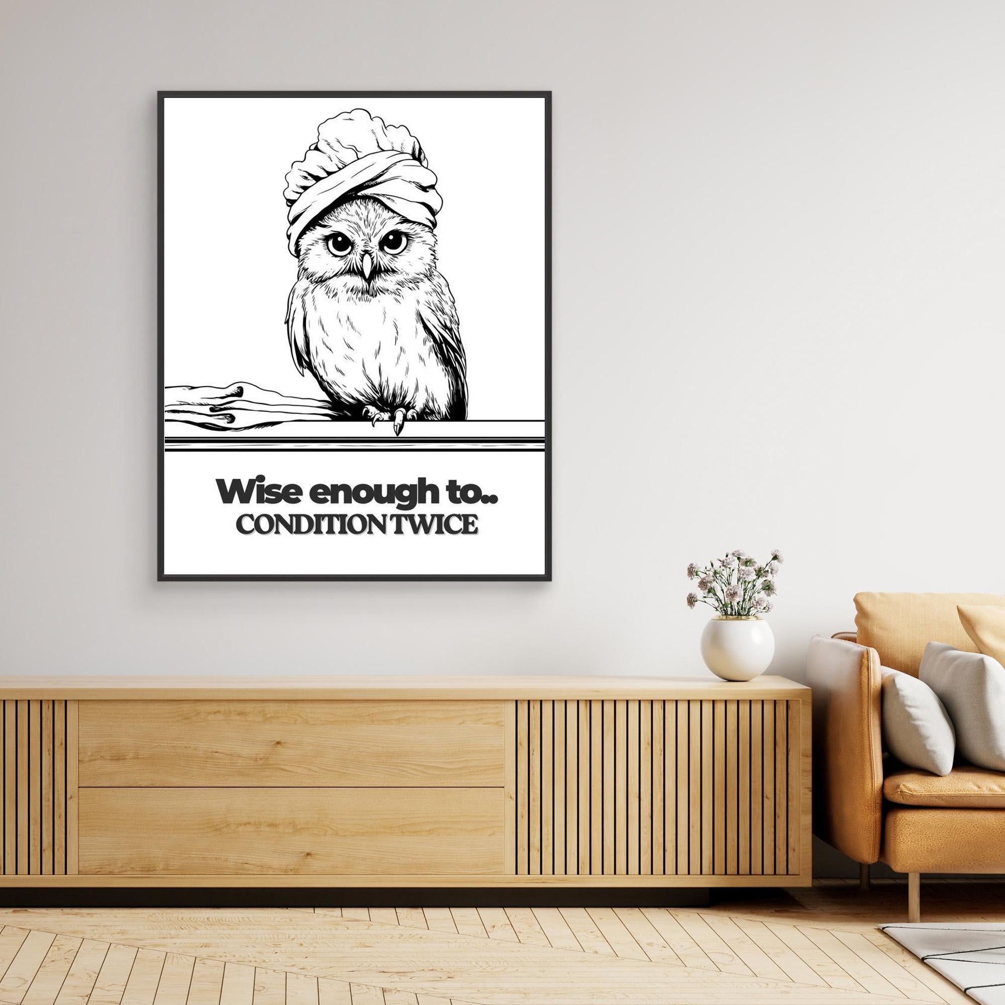 Wise Enough to Condition Twice Owl Wall Art | Funny Bathroom Print