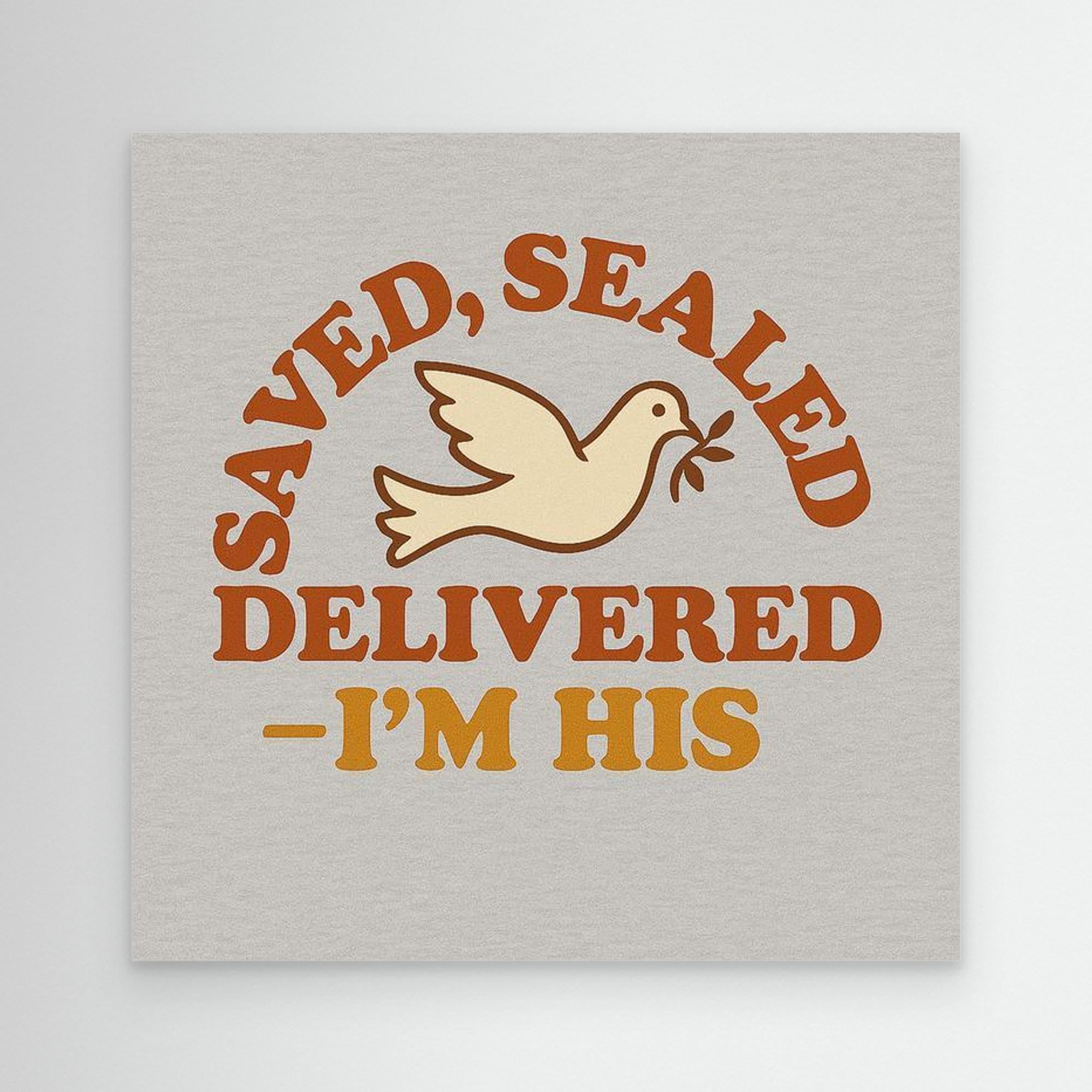 Saved Sealed Delivered Wall Art | Christian Nursery Quote