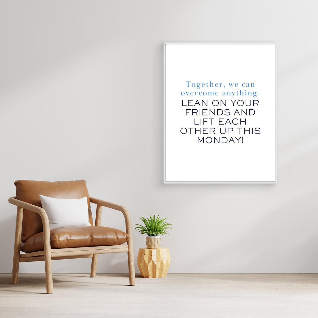 Inspirational Monday Quote Wall Art | Modern Office Decor - Framed Pop Art