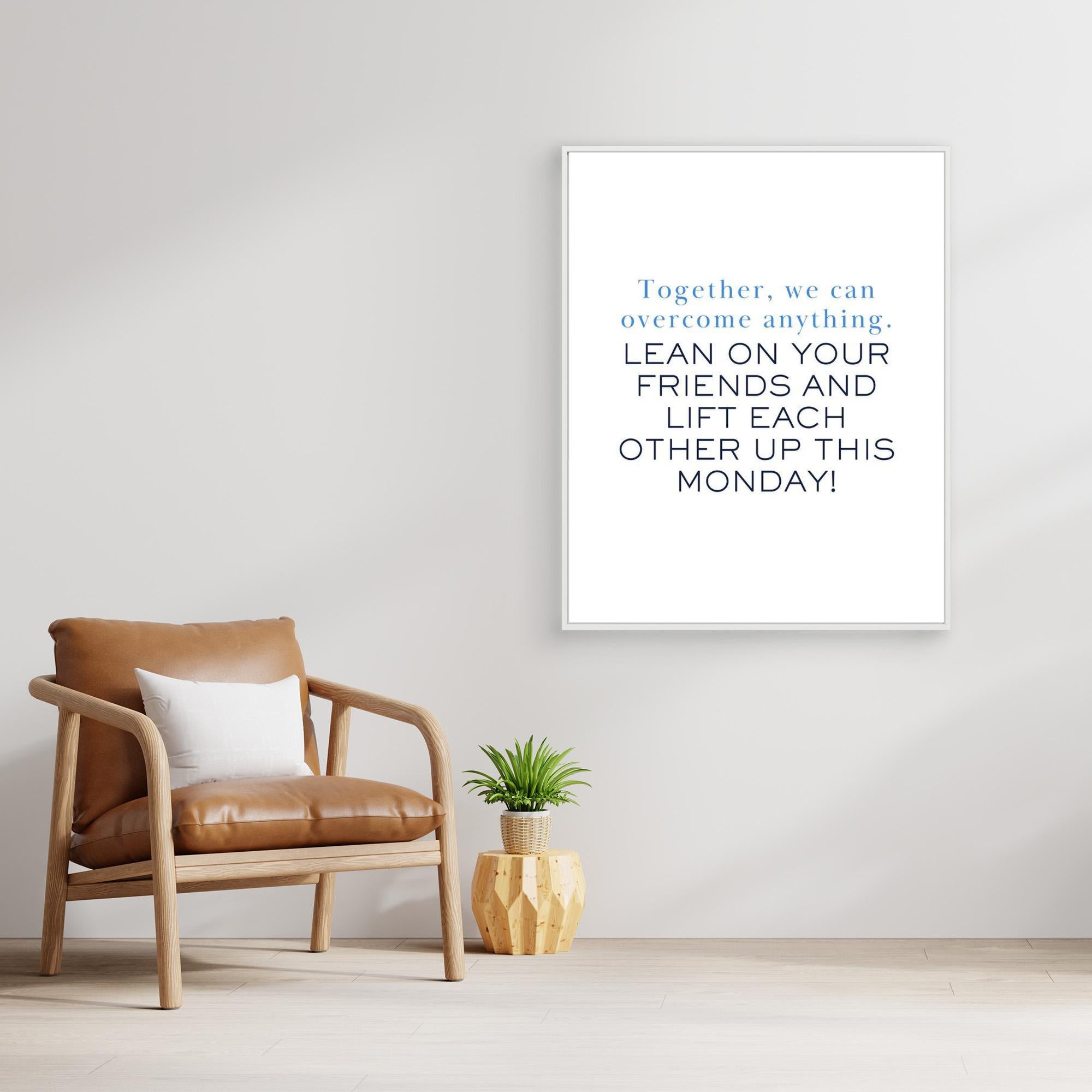 Inspirational Monday Quote Wall Art | Modern Office Decor