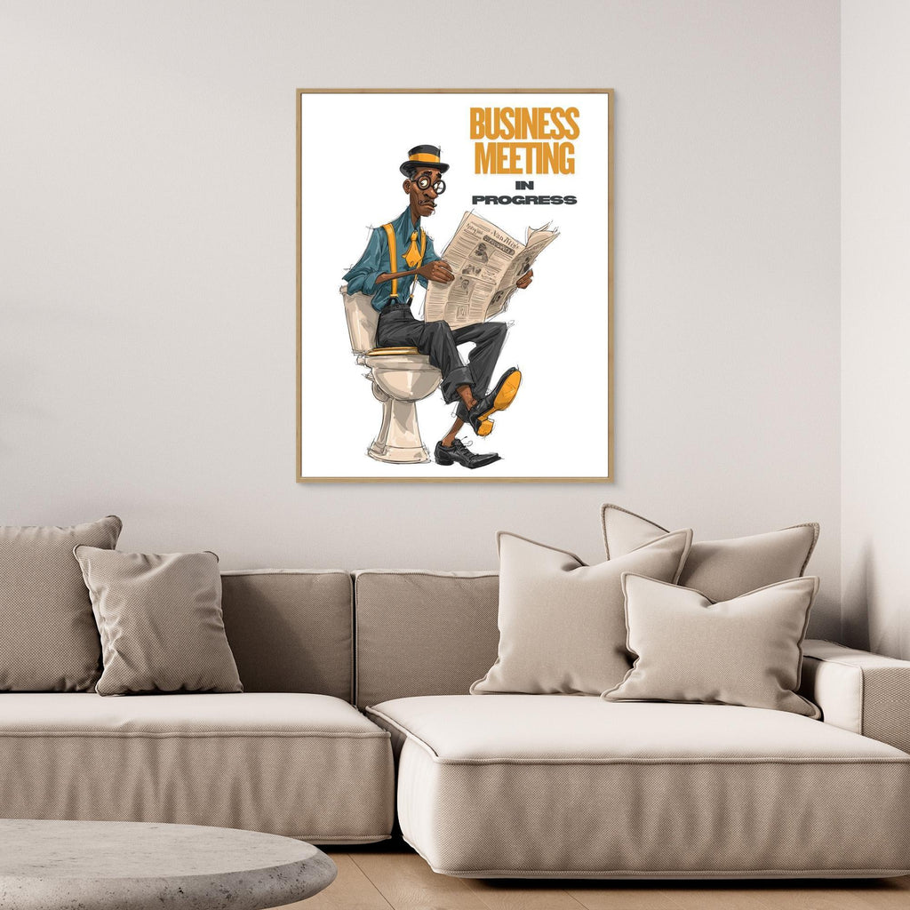 Business Meeting In Progress | Funny Bathroom Wall Art