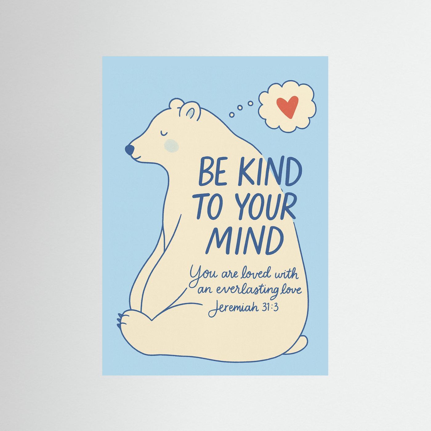 Fine Art Paper Print – Be Kind Christian Bear Wall Art
