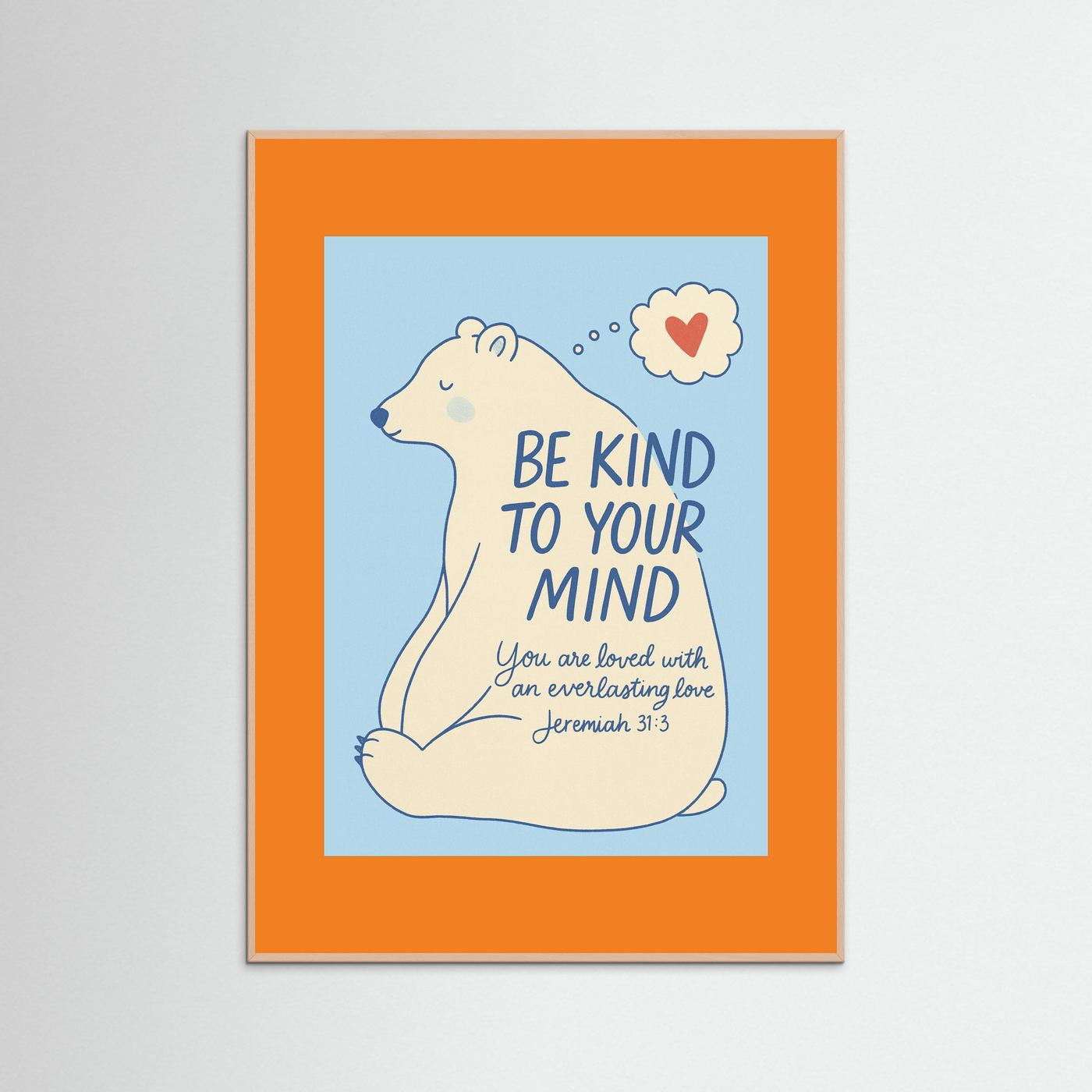 Fine Art Paper Print – Be Kind Christian Bear Wall Art