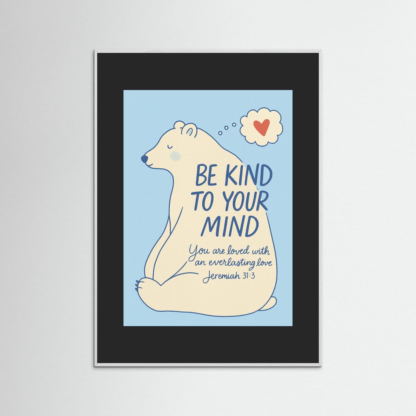 Fine Art Paper Print – Be Kind Christian Bear Wall Art
