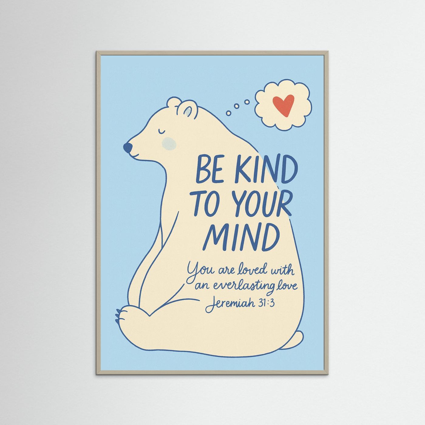 Fine Art Paper Print – Be Kind Christian Bear Wall Art
