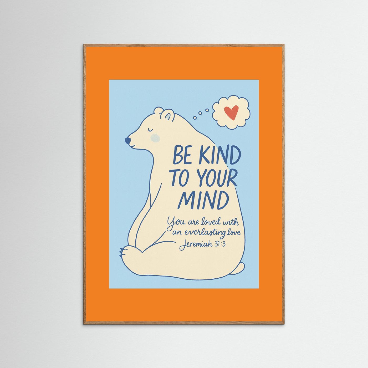 Fine Art Paper Print – Be Kind Christian Bear Wall Art