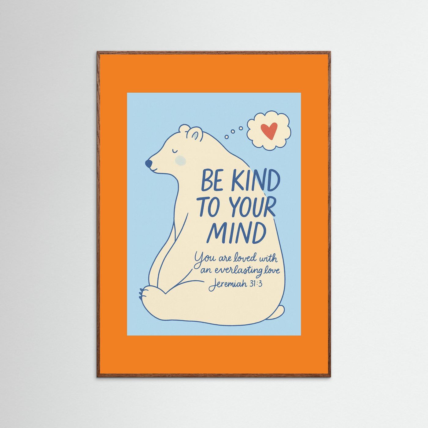Fine Art Paper Print – Be Kind Christian Bear Wall Art