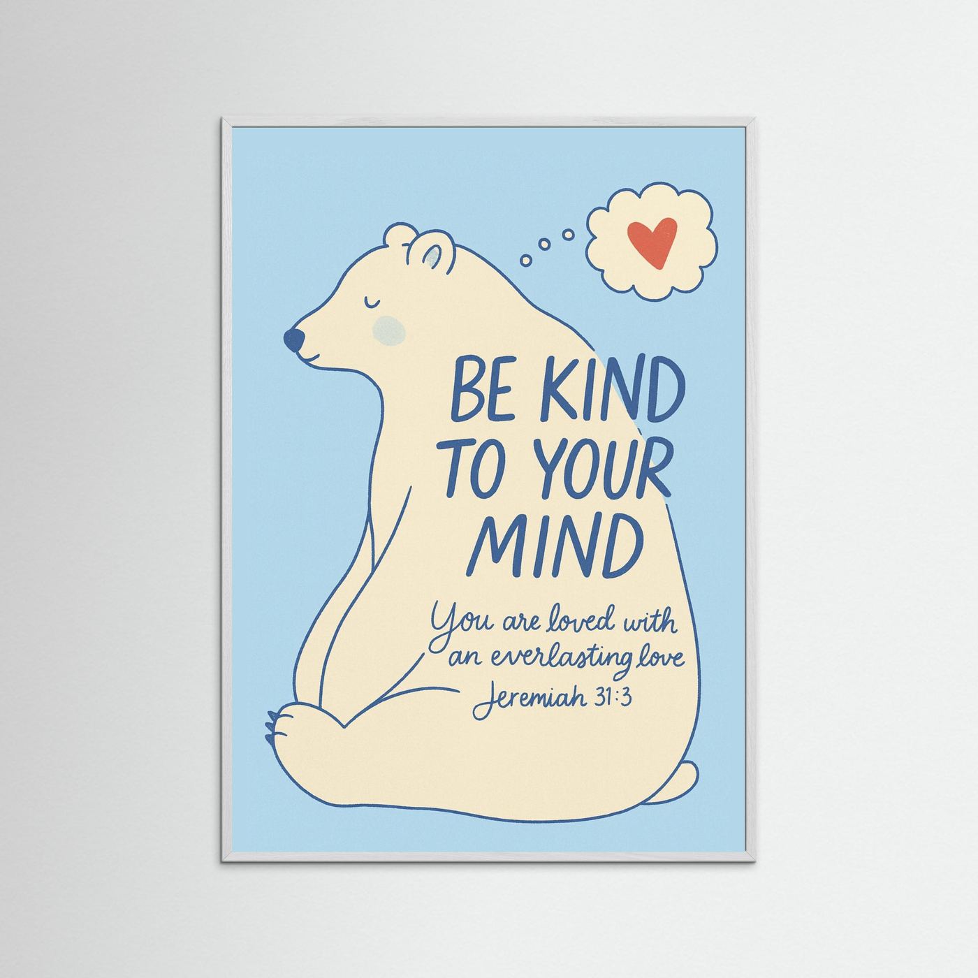 Fine Art Paper Print – Be Kind Christian Bear Wall Art