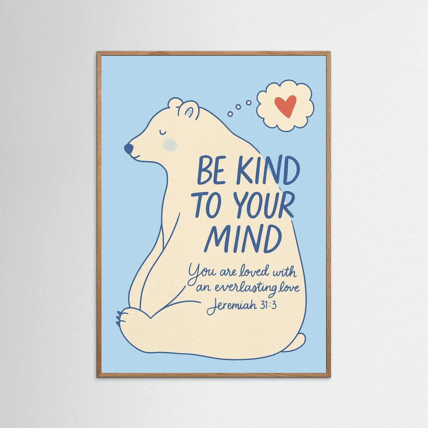 Fine Art Paper Print – Be Kind Christian Bear Wall Art