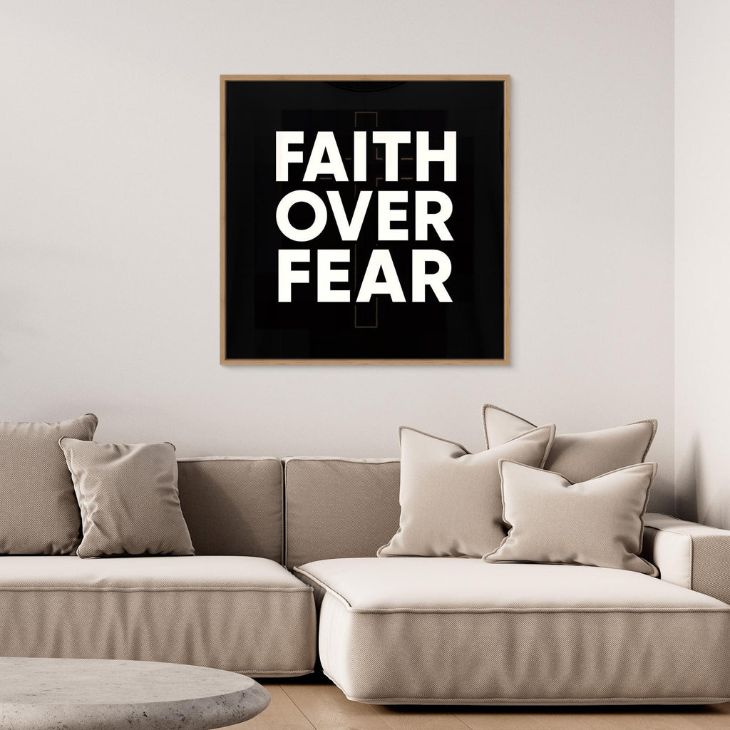 Faith Over Fear Wall Art | Modern Christian Bedroom Quote - Framed Pop Art