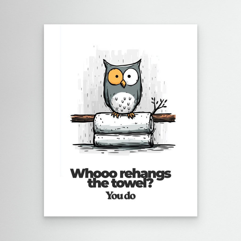 Funny Owl Bathroom Wall Art Print – Rehang The Towel - Framed Pop Art