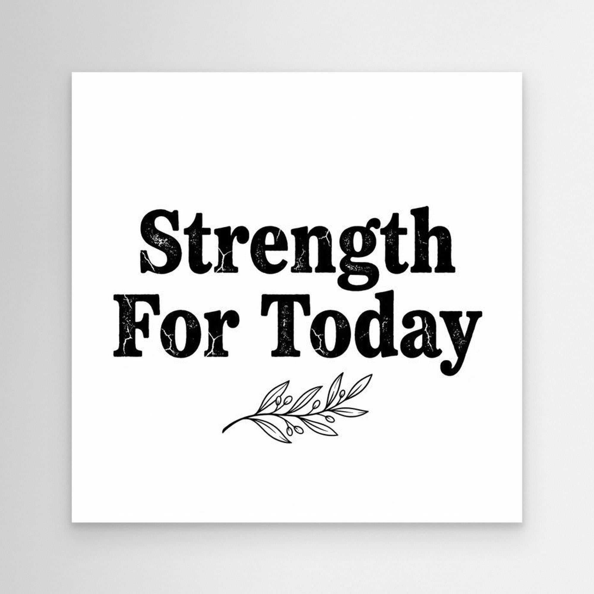 Strength For Today Framed Canvas Print | Rustic Wall Art