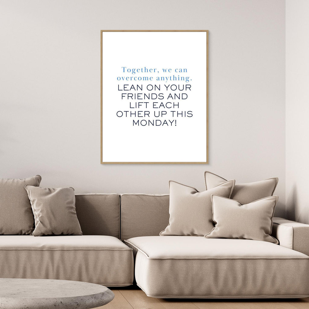 Inspirational Monday Quote Wall Art | Modern Office Decor - Framed Pop Art