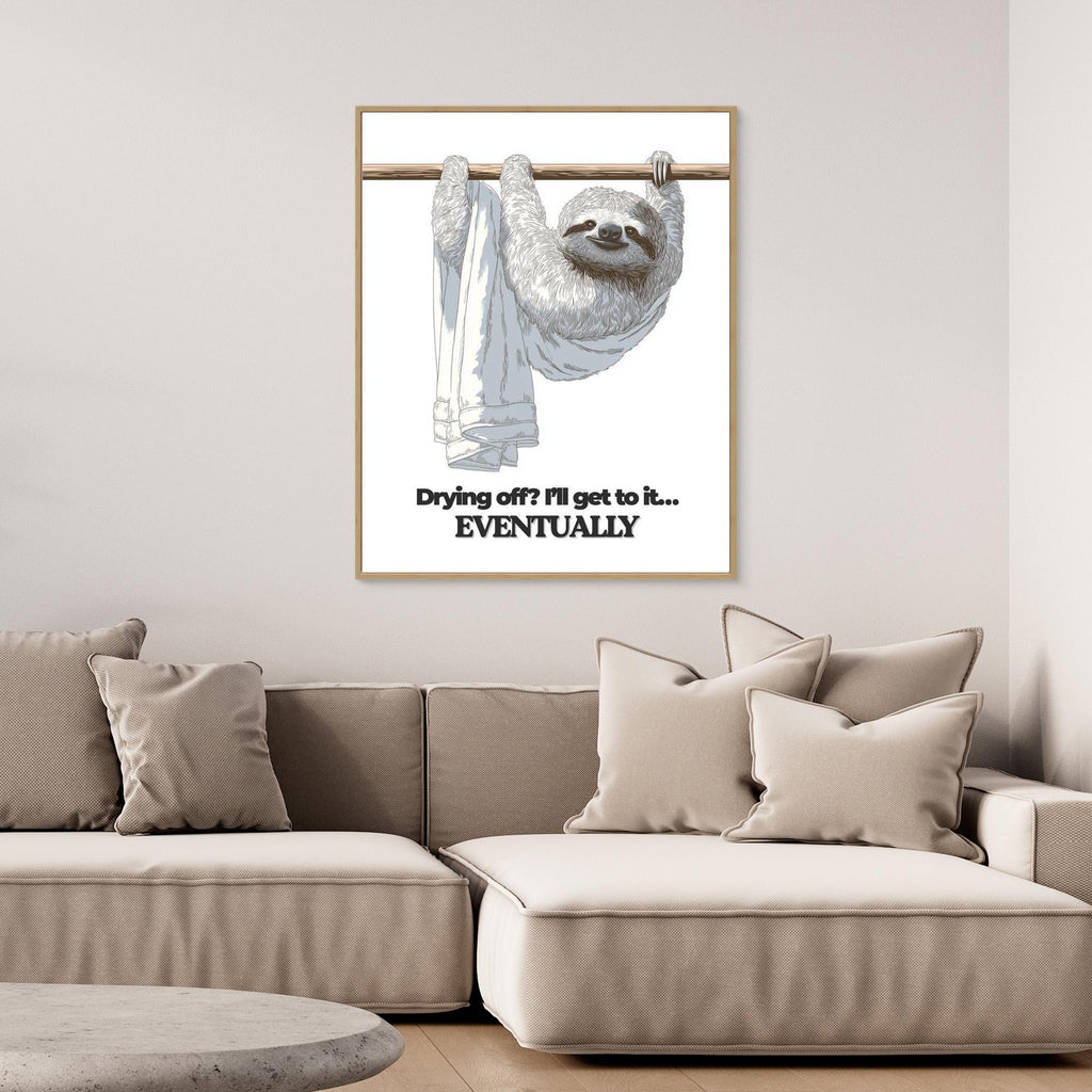 Funny Sloth Bathroom Wall Art Print – Eventually - Framed Pop Art
