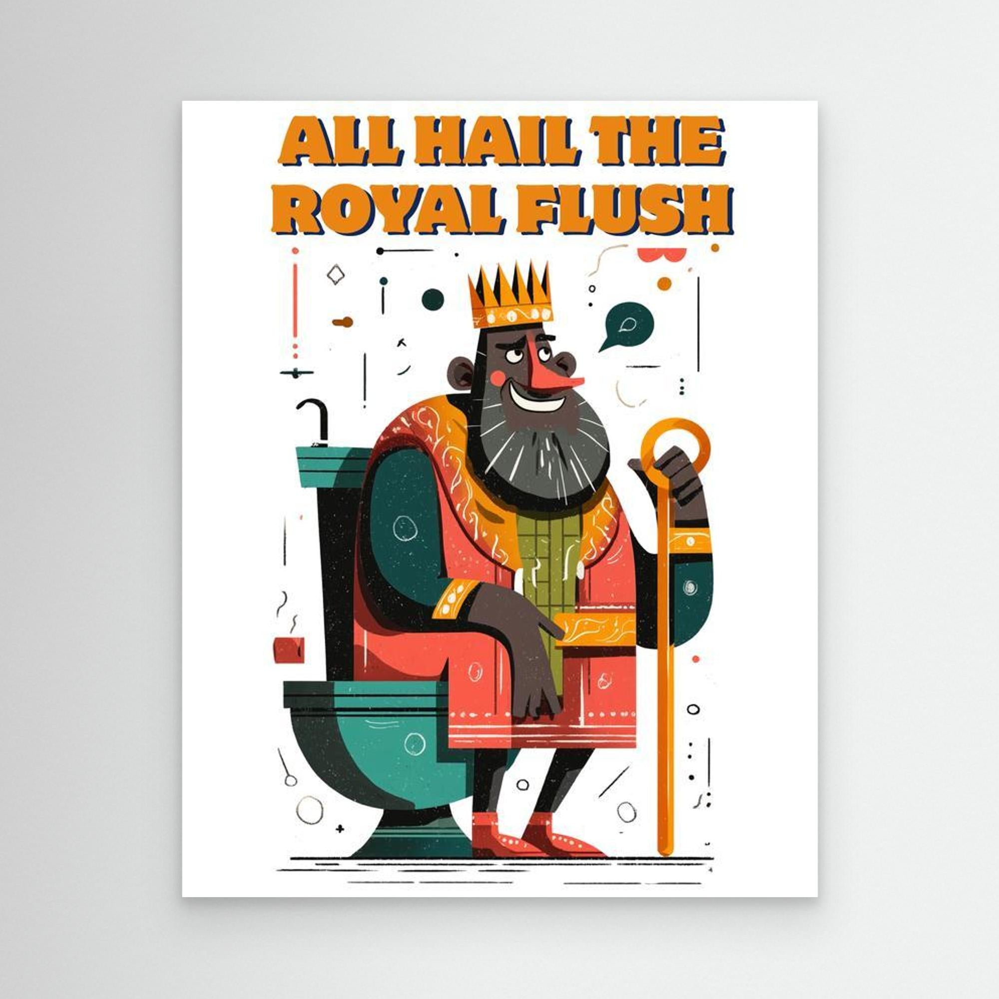 The Royal Flush King Art Print | Funny Bathroom Wall Decor