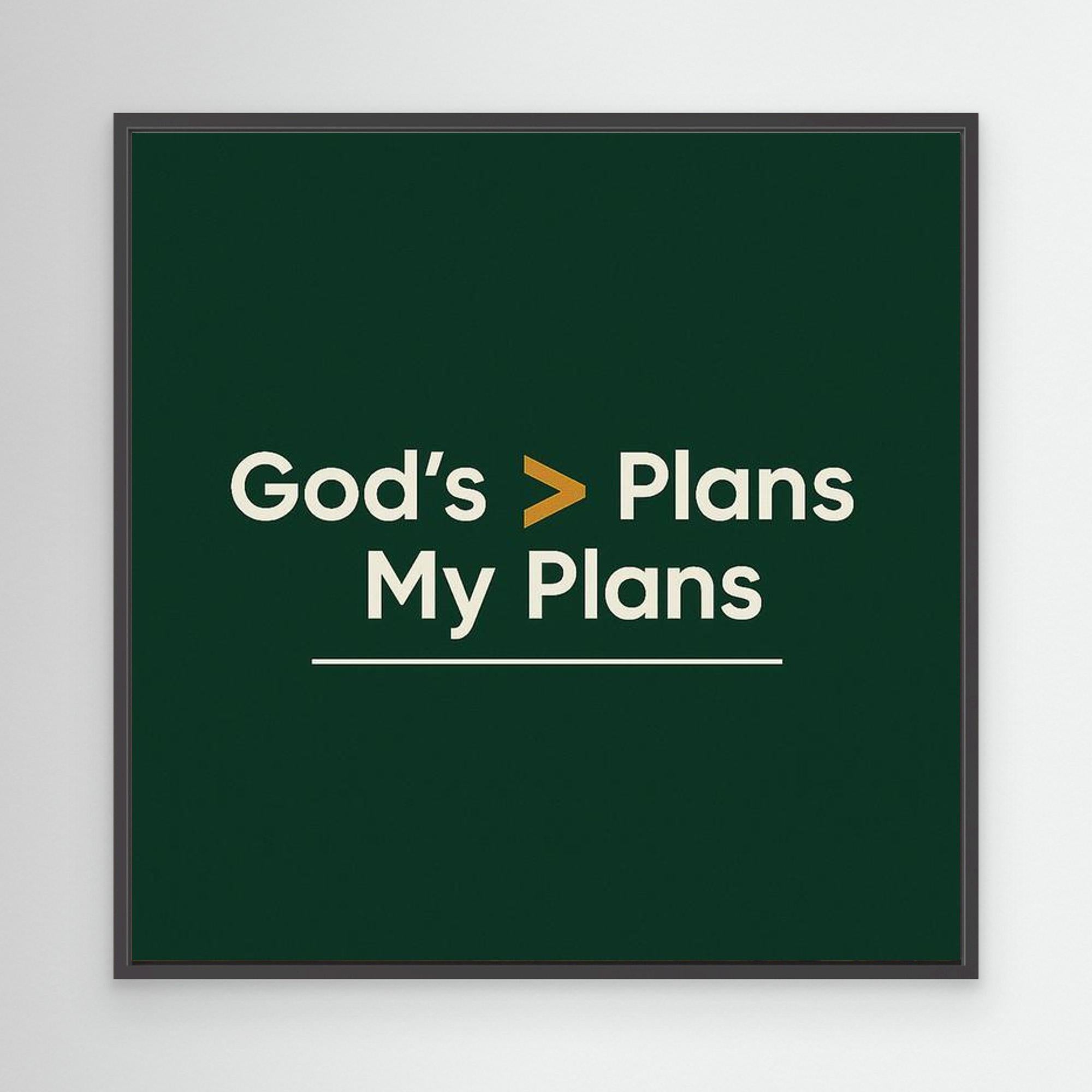 God’s Plans Over My Plans Wall Art | Office Decor Quote
